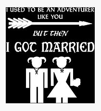But Then I Got Married (White) Photographic Print