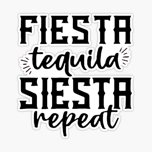 SALE! Fiesta Siesta Tequila Repeat Cinco De Mayo - Set of 10 Cups