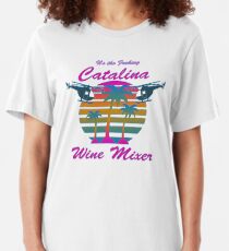 The Original F*CKING CATALINA WINE MIXER! Shirt Slim Fit T-Shirt