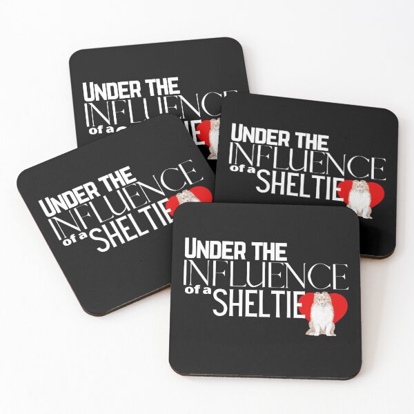 Item preview, Under the Influence of a Sheltie designed and sold by It's On Backwards.