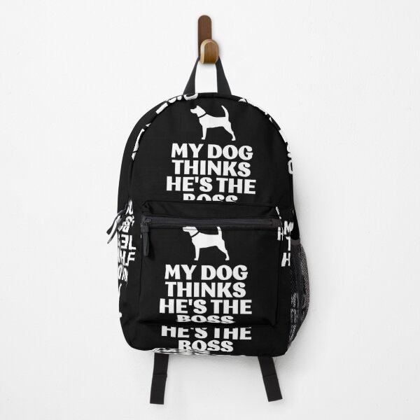 Item preview, My dog thinks he's the boss designed and sold by LewisRichie.