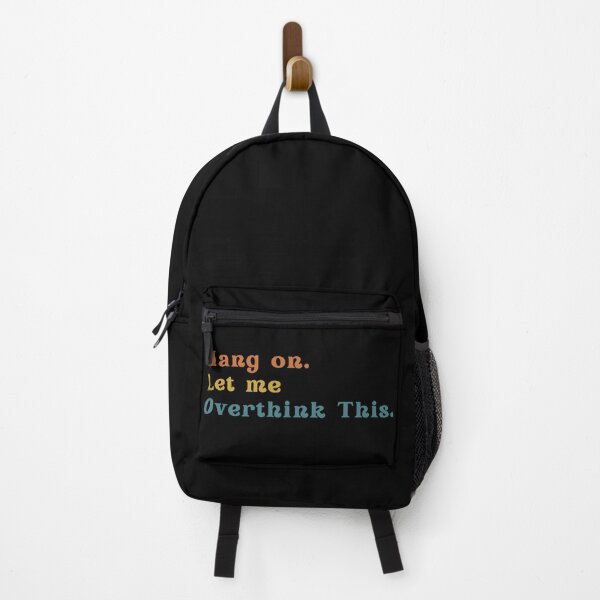 Item preview, Hang on. Let Me Overthink This. designed and sold by LEGACY10.