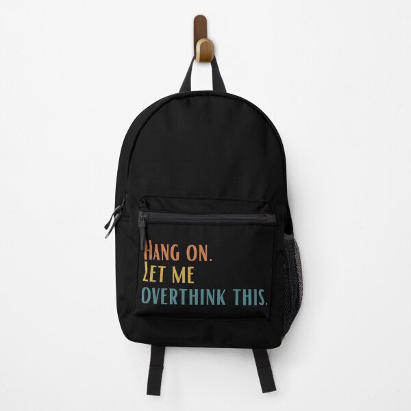 Item preview, Hang on. Let Me Overthink This. designed and sold by LEGACY10.