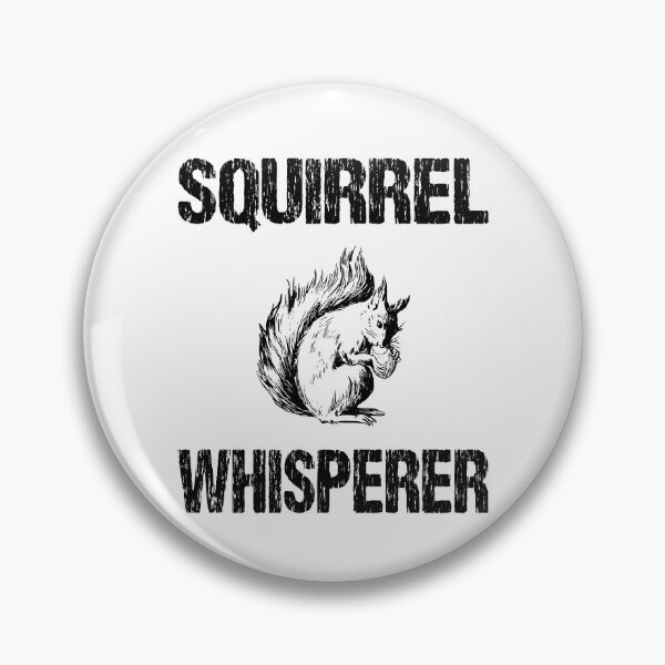Item preview, Squirrel Whisperer Cute Distressed Design designed and sold by Nirvanibex.