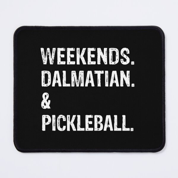 Item preview, Weekends Dalmatian and Pickleball Funny Dog Gift designed and sold by Guarddogdrive.