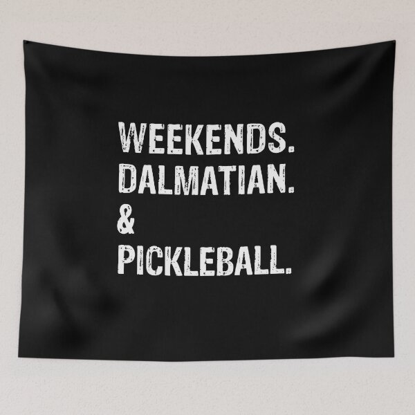 Item preview, Weekends Dalmatian and Pickleball Funny Dog Gift  designed and sold by Guarddogdrive.