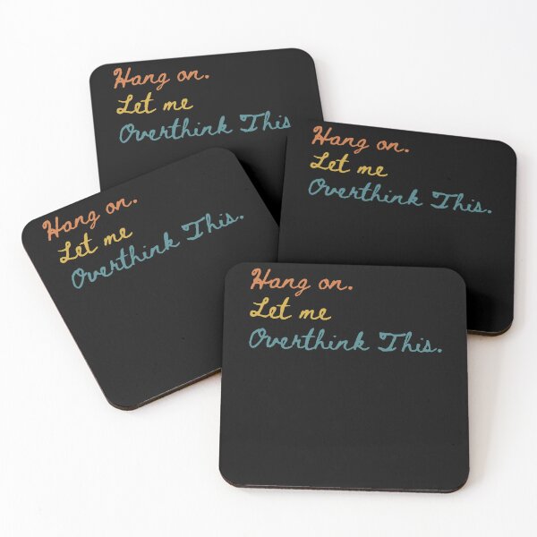 Item preview, Hang on. Let Me Overthink This. designed and sold by LEGACY10.