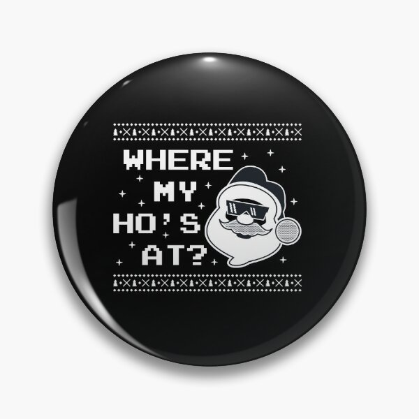 Item preview, Funny Christmas Quote - Where My Hos At designed and sold by SixelaDesign.
