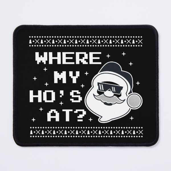 Item preview, Funny Christmas Quote - Where My Hos At designed and sold by SixelaDesign.