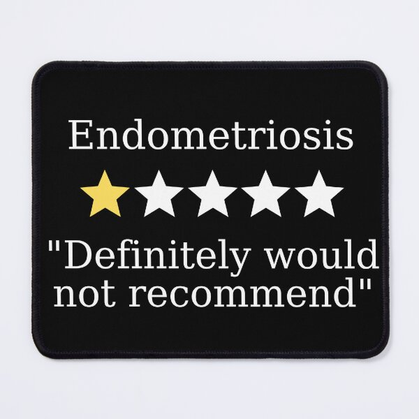Item preview, Endometriosis definitely would not recommend designed and sold by DesignsWithMel.