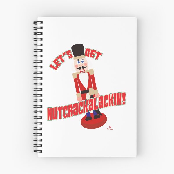 Item preview, Let’s Get Nutcrackalackin Nutcracker Funny Cartoon designed and sold by mytshirtfort.
