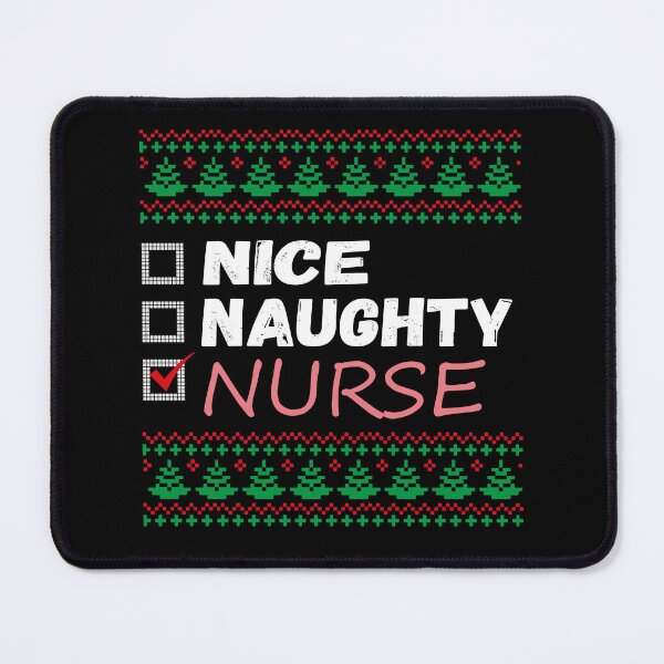 Item preview, Nice Naughty Nurse - Naughty or Nice Christmas List designed and sold by smailjr.
