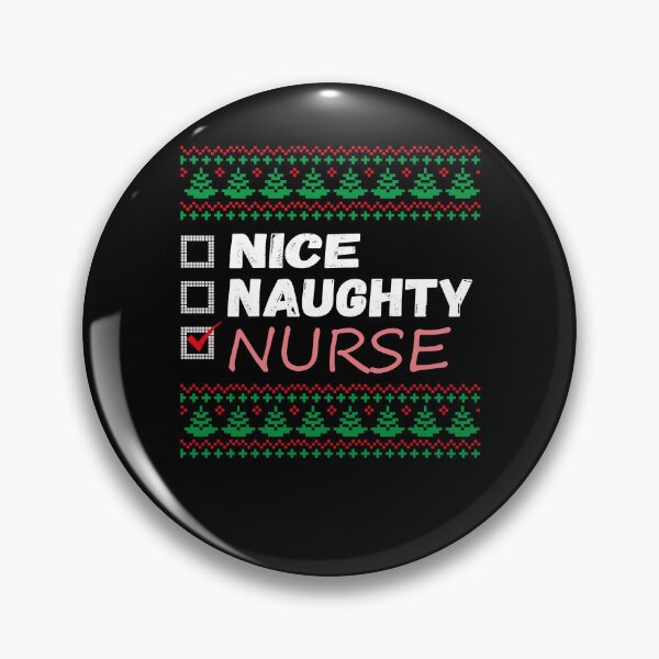 Item preview, Nice Naughty Nurse - Naughty or Nice Christmas List designed and sold by smailjr.