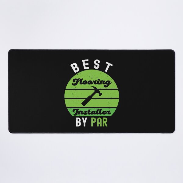 Item preview, Best Flooring Installer By Par Funny Flooring Installer Golf Lover designed and sold by SharpThreadZ.