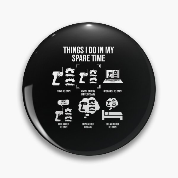Item preview, Things I Do In My Spare Time, RC Car Racing designed and sold by TheReallyNiceStuff.