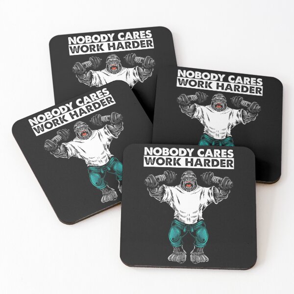 Item preview, Nobody Cares Work Hard Gorilla designed and sold by Pexilus.