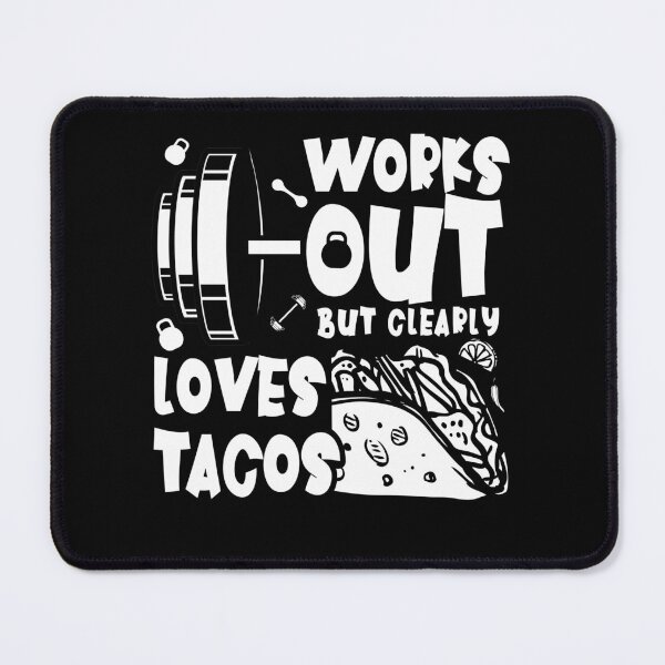 Item preview, Works Out But Clearly Loves Tacos - Gym and Exercise Lovers designed and sold by ZETTIF ⭐⭐⭐⭐⭐.