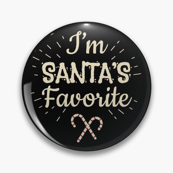 Item preview, I'm Santa's Favorite - Christmas Quote designed and sold by SixelaDesign.