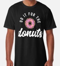 Tun Sie es für die Donuts Longshirt