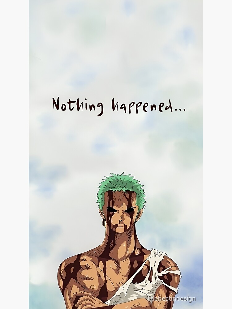Zoro Nothing Happened Stickers for Sale