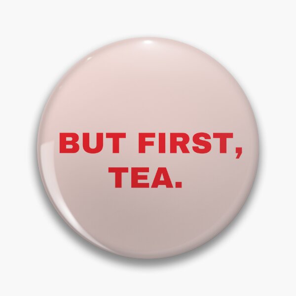 Item preview, But First, Tea designed and sold by mydoodlesateme.