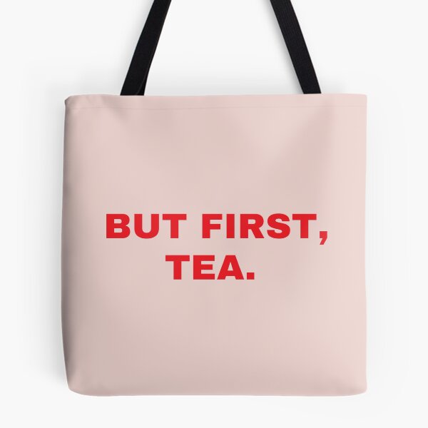 Item preview, But First, Tea designed and sold by mydoodlesateme.