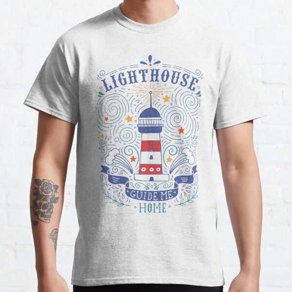 Lighthouse with a hand-lettering quote Classic T-Shirt