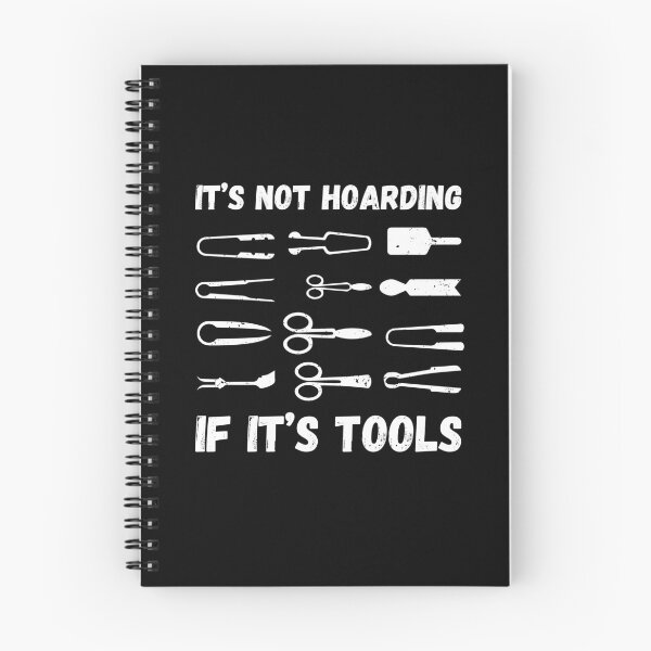 Item preview, It's Not Hoading If It's Tools, Funny Glassblowing designed and sold by TheReallyNiceStuff.