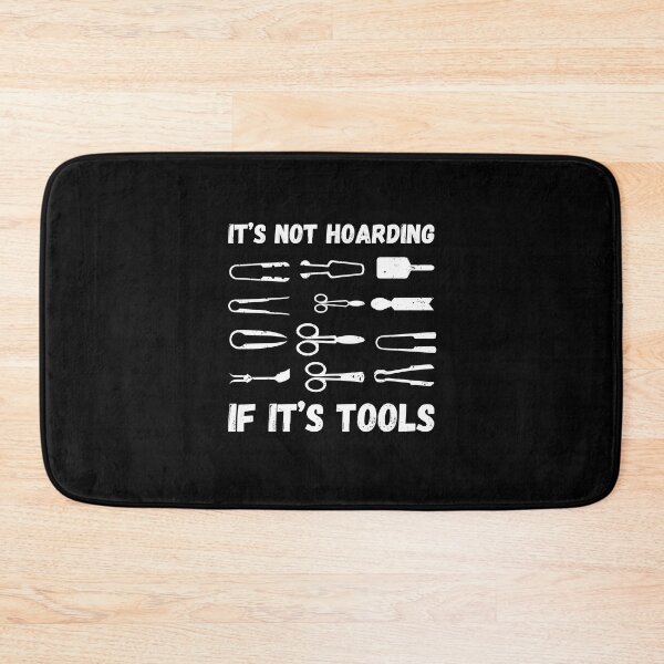 Item preview, It's Not Hoading If It's Tools, Funny Glassblowing designed and sold by TheReallyNiceStuff.