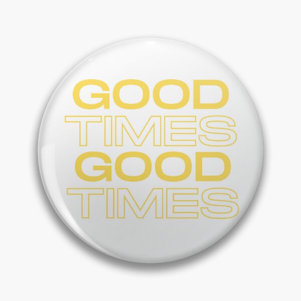 Item preview, Good Times in Yellow - Positive Words - Positive Saying designed and sold by Lovatic-Designs.