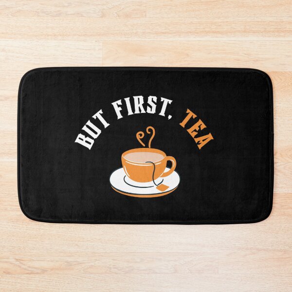 Item preview, But First, Tea designed and sold by mydoodlesateme.