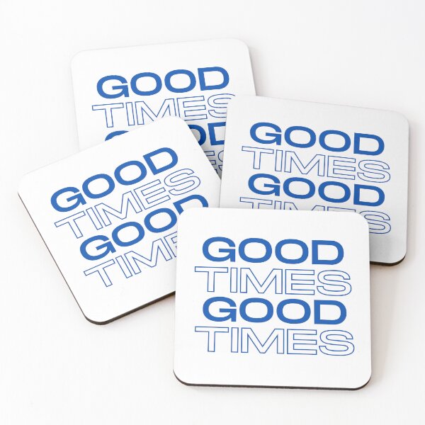 Item preview, Good Times in Dark Blue - Positive Words - Positive Saying designed and sold by Lovatic-Designs.