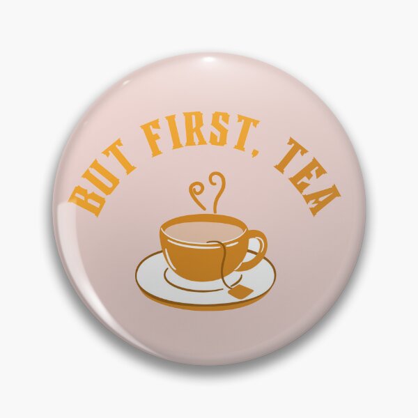 Item preview, But First, Tea designed and sold by mydoodlesateme.