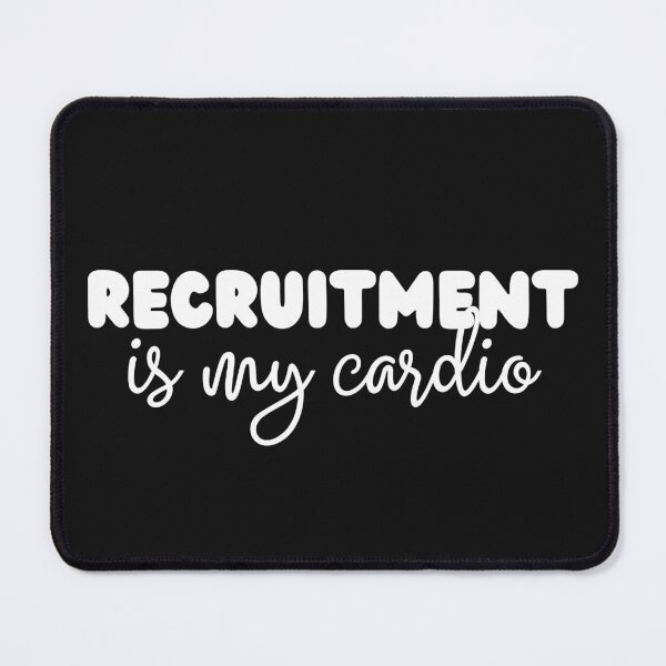 Item preview, Recruiting is my cardio Recruitment is my Cardio designed and sold by Recruiter-Love.