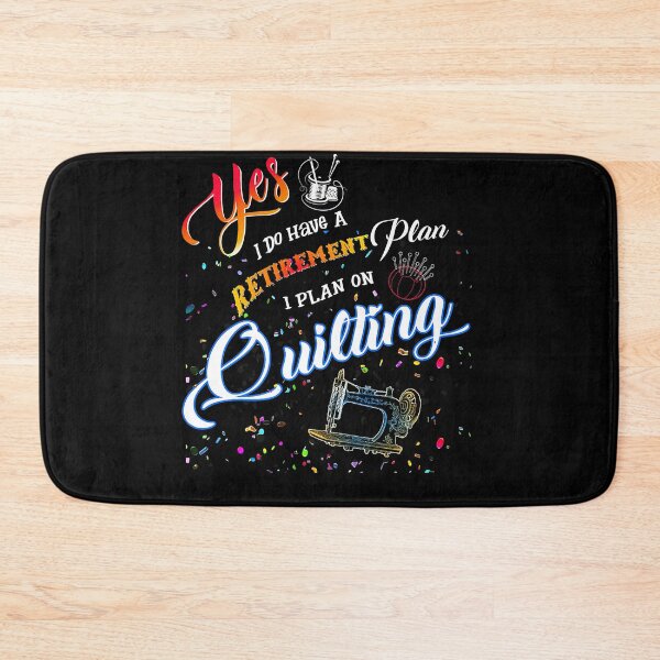 Item preview, Quilting yes, i do have a retirement plan designed and sold by AmyShort54.