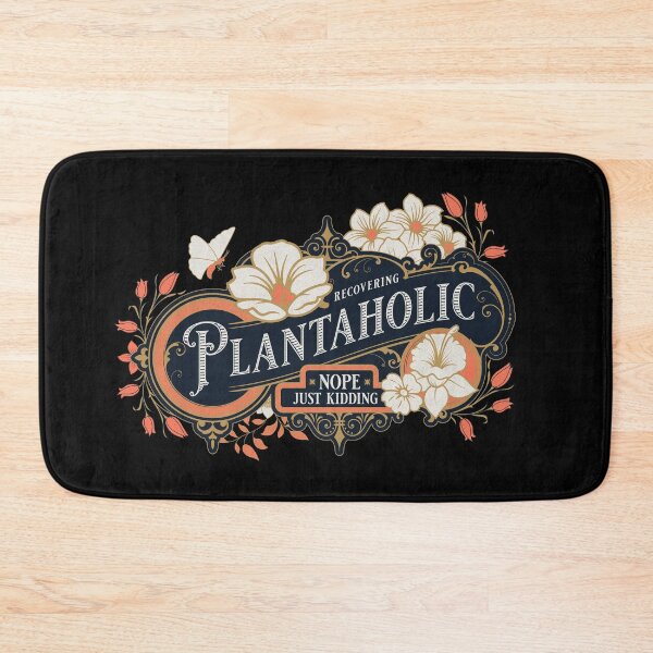 Item preview, Recovering Plantaholic Just Kidding Plant Lover designed and sold by itsrturn.