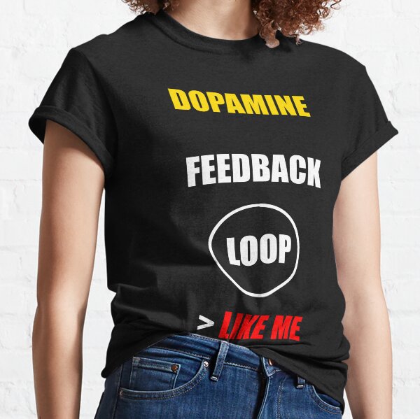 Item preview, DOPAMINE FEEDBACK LOOP >LIKE ME. designed and sold by DMcK Designs.