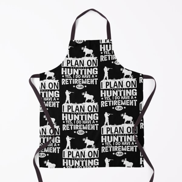 Item preview, Yes i do have a retirement plan i plan on hunting  designed and sold by AmyShort54.