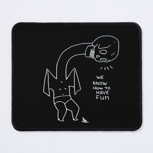Item preview, We Know How to Have Fun designed and sold by Matt Geer.