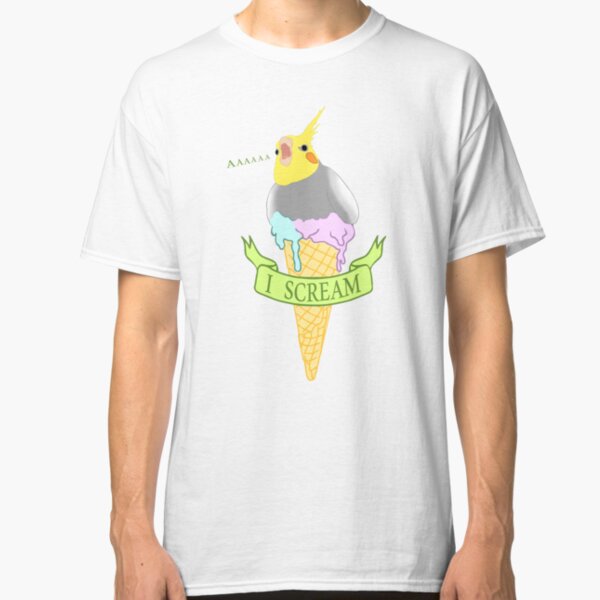 I scream - ice cream cockatiel Classic T-Shirt