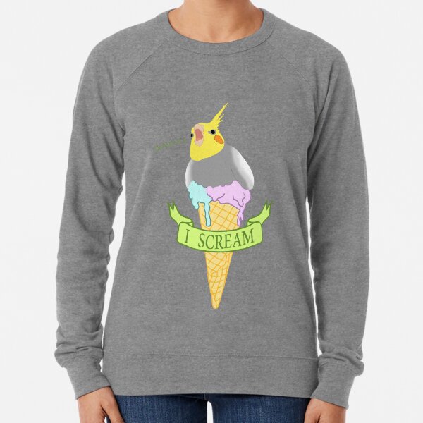 I scream - ice cream cockatiel Lightweight Sweatshirt