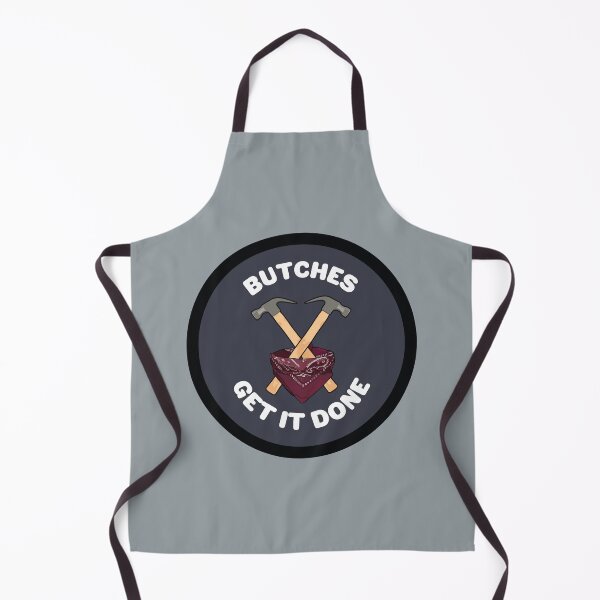 Item preview, Butches Get It Done designed and sold by Zillberry.
