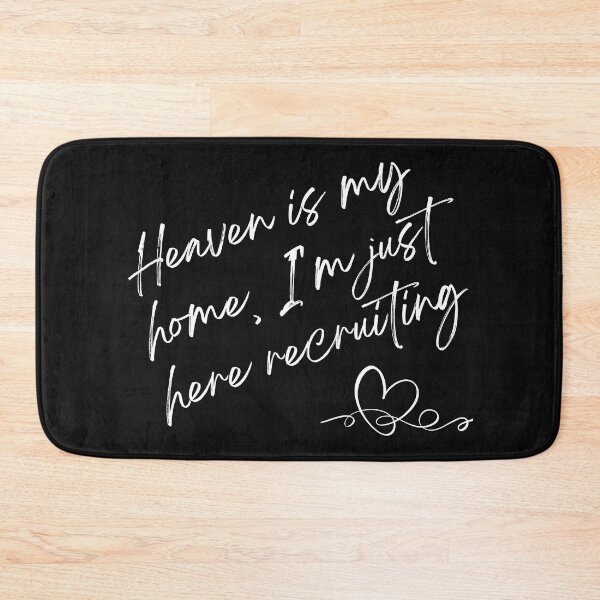 Item preview, Heaven is my home, I'm just recruiting here designed and sold by Recruiter-Love.