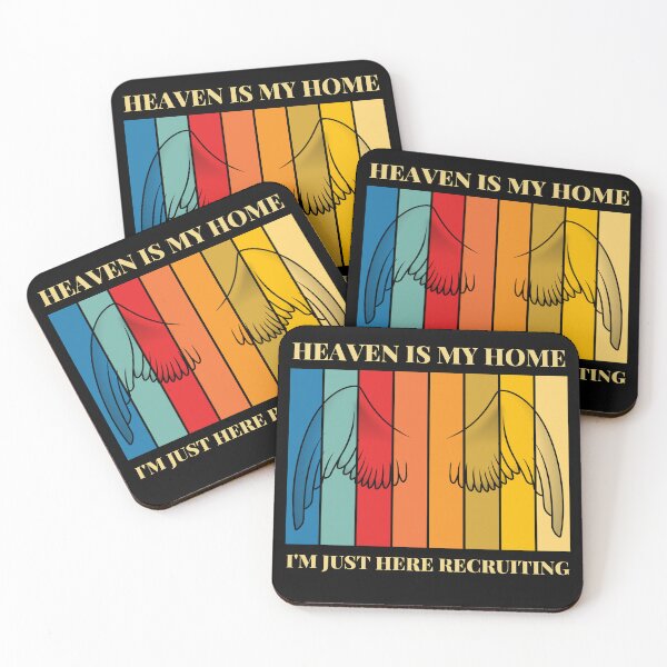 Item preview, Heaven is my home, I'm just recruiting here designed and sold by Recruiter-Love.