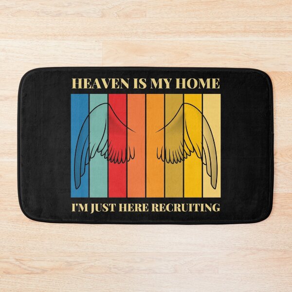 Item preview, Heaven is my home, I'm just recruiting here designed and sold by Recruiter-Love.
