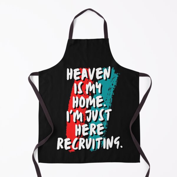 Item preview, Heaven is my home, I'm just recruiting here designed and sold by Recruiter-Love.