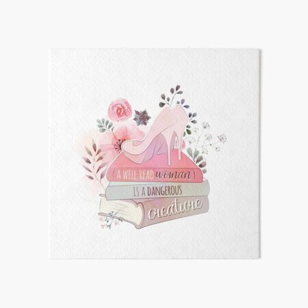 A WELL-READ WOMAN Art Board Print