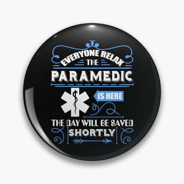 Item preview, Paramedic - Relax Paramedic Is Here designed and sold by UnknownArtistt.