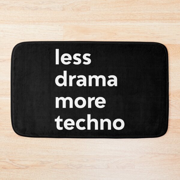 Item preview, Less Drama More Techno Essential T-Shirt designed and sold by lillakroetzsh.