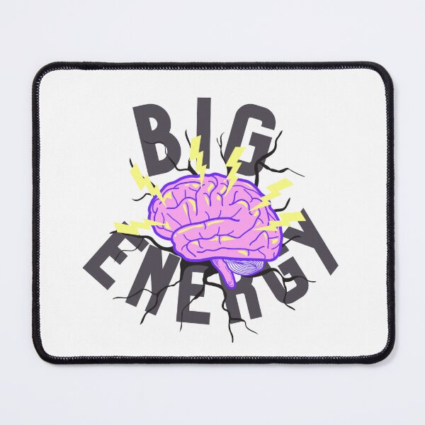 Item preview, Big Brain Energy designed and sold by GleamingGiant.